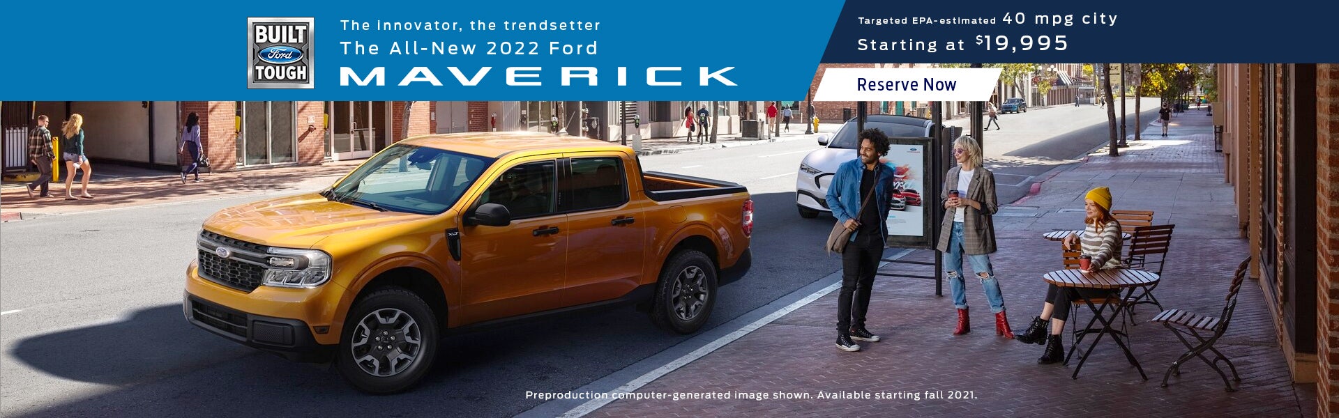 Reserve The All-New 2022 Ford Maverick